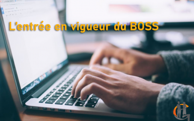 L’entrée en vigueur du BOSS